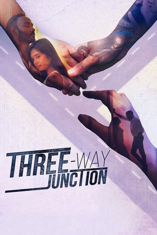 Three Way Junction 2022 official movie poster