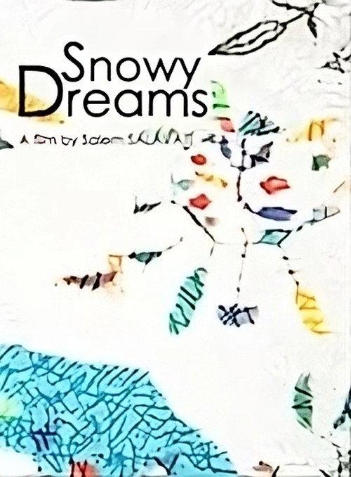 Snowy Dreams 2009 official movie poster