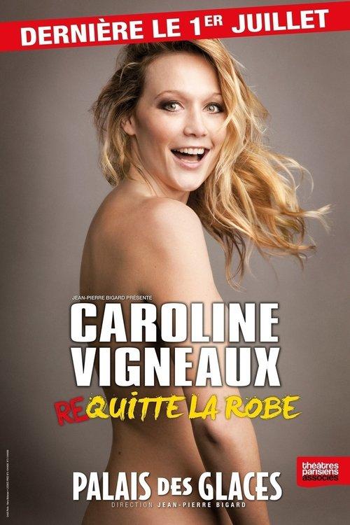 Caroline Vigneaux quitte la robe 2015 official movie poster