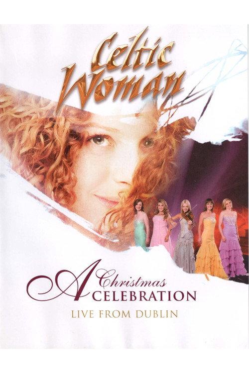 A Christmas Celebration: Live from Dublin 2007 official movie poster