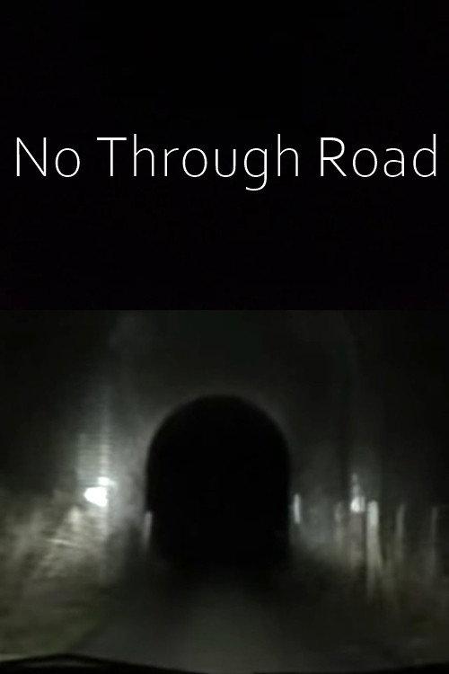 No Through Road 2009 official movie poster