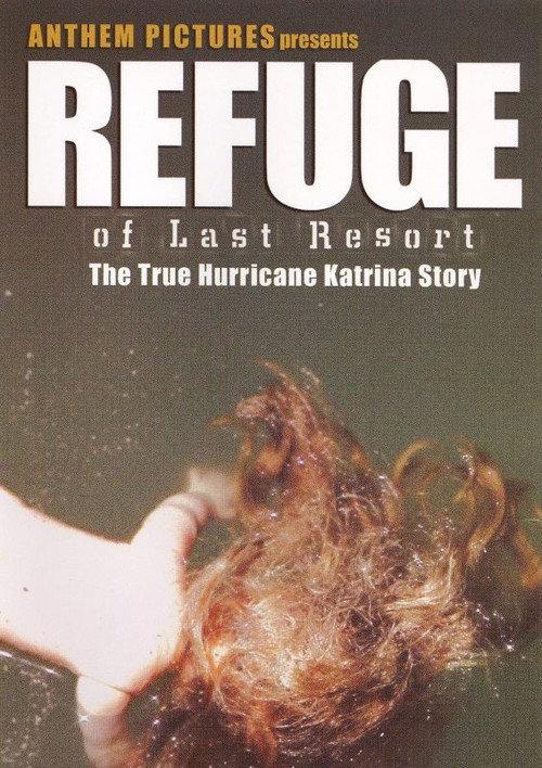Refuge of Last Resort 2006 official movie poster