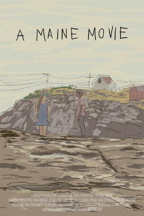 A Maine Movie 2018 official movie poster