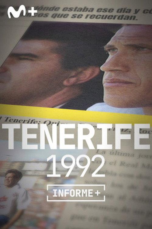 Informe Plus+. Tenerife 1992 2022 official movie poster