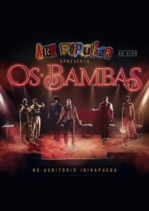 Art Popular apresenta: "Os Bambas" no Auditório do Ibirapuera (Ao Vivo) 2024 official movie poster