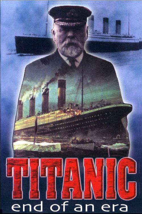 Titanic: End of an Era 1998 official movie poster