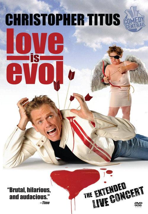 Christopher Titus: Love Is Evol 2009 official movie poster