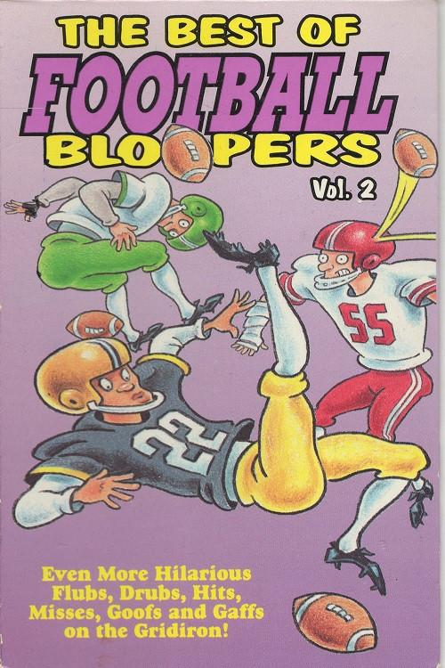 The Best of Football Bloopers Vol. 2 1991 official movie poster