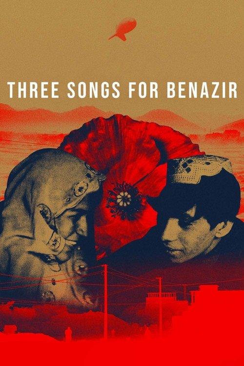 Three Songs for Benazir 2021 official movie poster