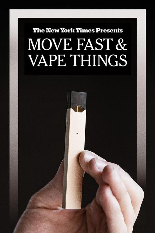 Move Fast & Vape Things 2021 official movie poster