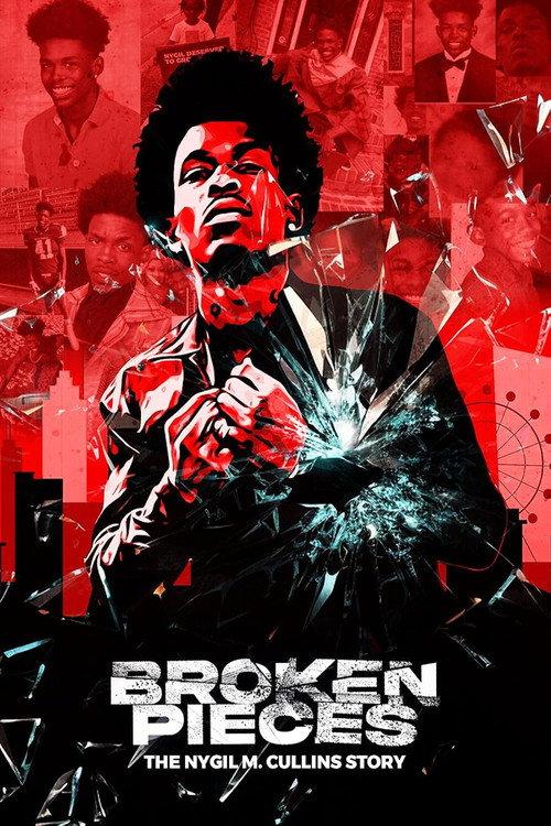 Broken Pieces: The Nygil M. Cullins Story 2025 official movie poster