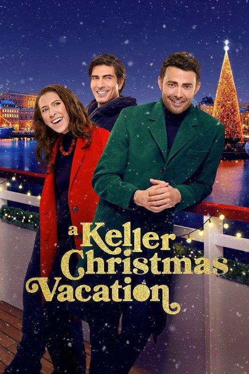 A Keller Christmas Vacation 2025 official movie poster