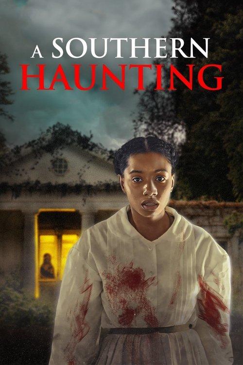 A Southern Haunting 2023 official movie poster