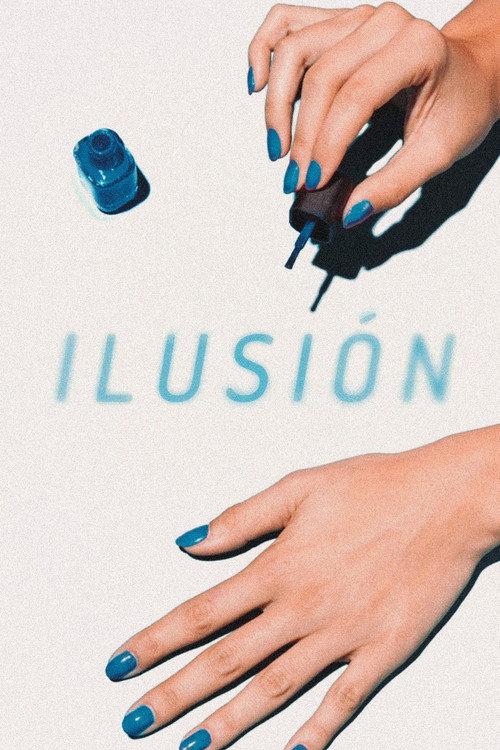 Ilusion 2024 official movie poster