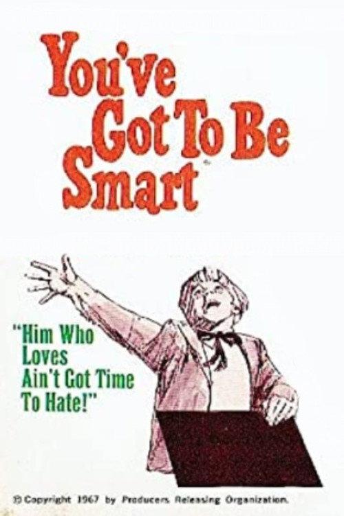 You've Got To Be Smart 1967 official movie poster