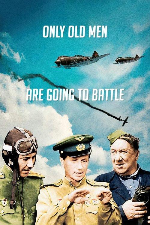 Only Old Men Are Going to Battle 1974 official movie poster