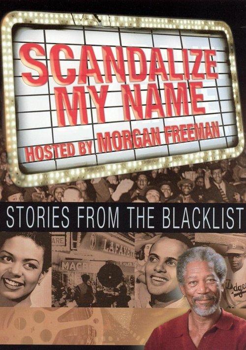 Scandalize My Name: Stories from the Blacklist 1998 official movie poster