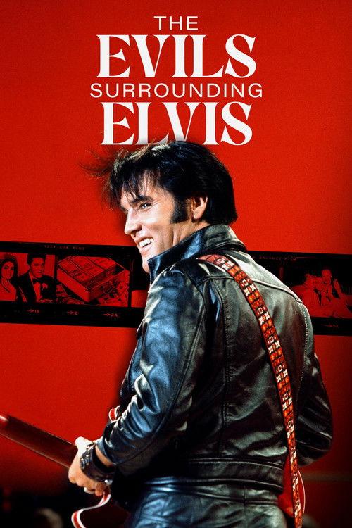 The Evils Surrounding Elvis 2023 official movie poster