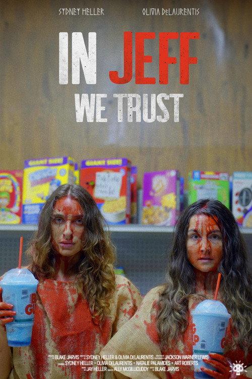 In Jeff We Trust 2025 official movie poster