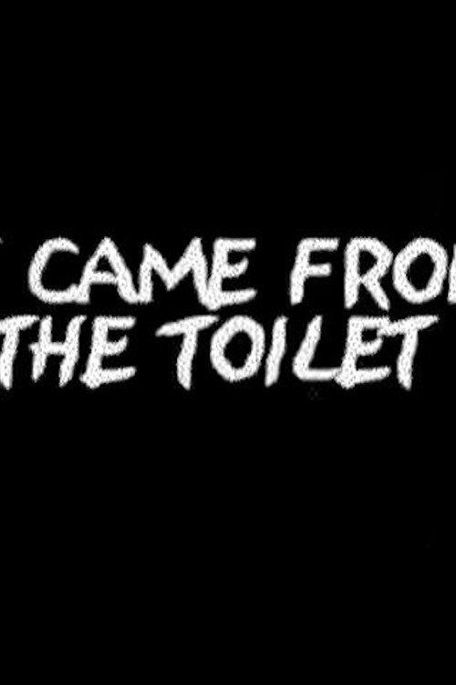It Came from Beyond the Toilet 2001 official movie poster