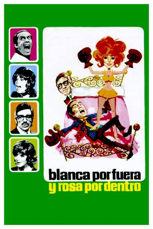 Blanca por fuera y Rosa por dentro 1971 official movie poster