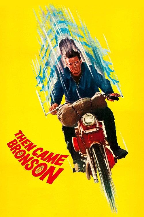 Then Came Bronson 1969 official movie poster