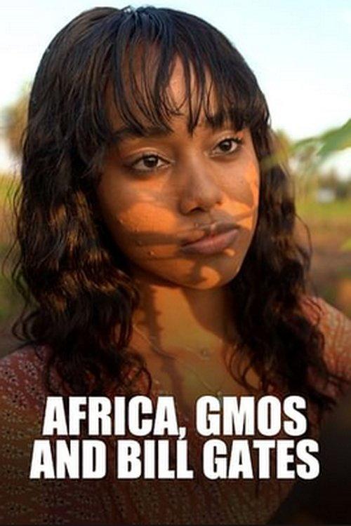 Africa, GMOs and Bill Gates 2022 official movie poster