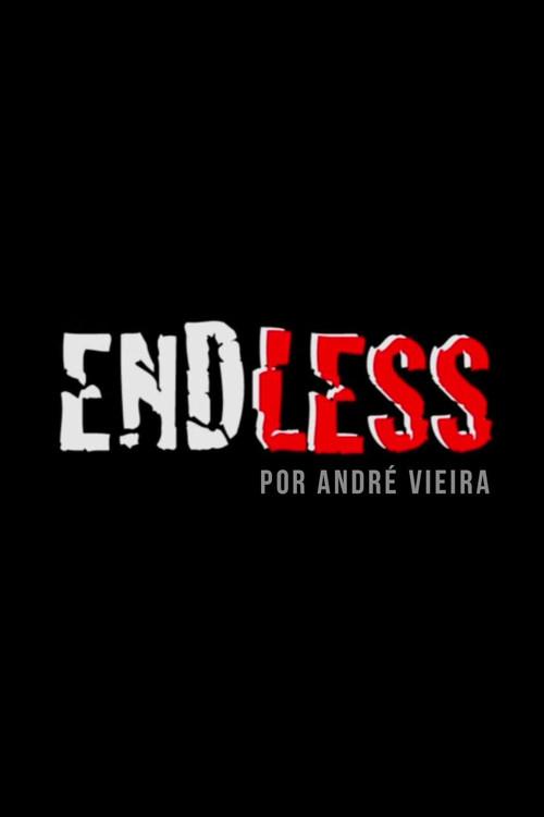 Endless 2013 official movie poster