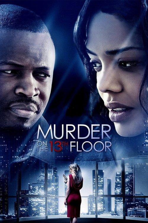 Murder on the 13th Floor 2012 official movie poster