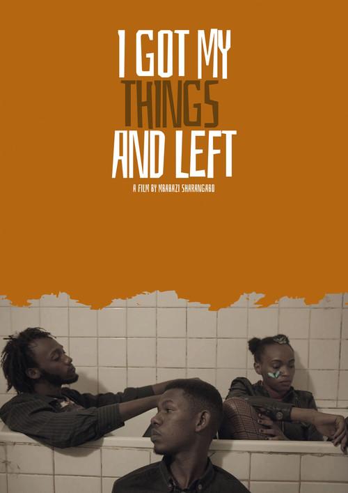 I Got My Things and Left 2018 official movie poster