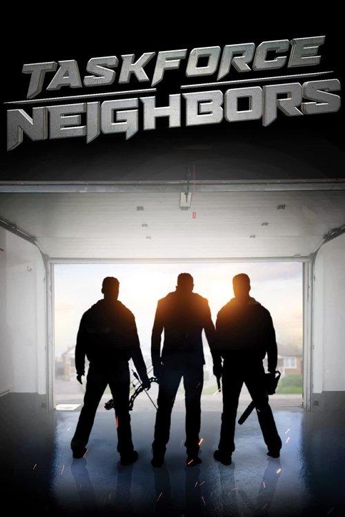 Taskforce Neighbors 2022 official movie poster
