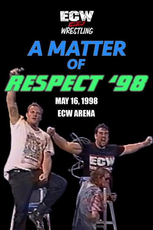 ECW A Matter of Respect 1998 1998 official movie poster