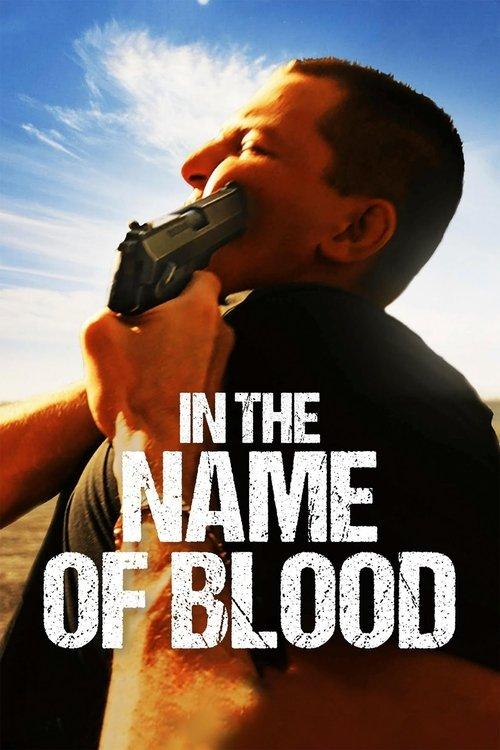 In the Name of Blood 2025 official movie poster