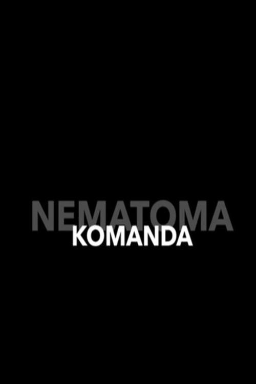 Nematoma komanda 2020 official movie poster