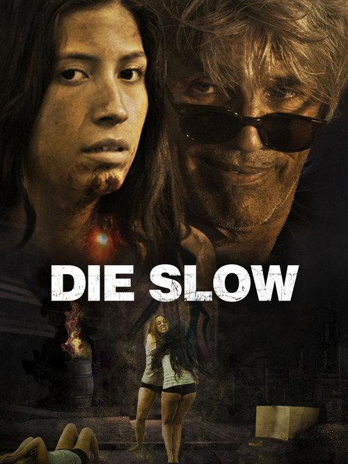 Die Slow 2025 official movie poster