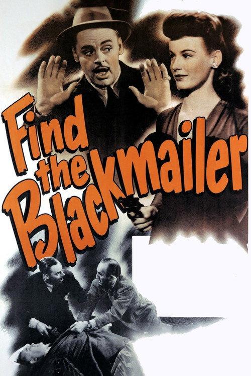 Find the Blackmailer 1943 official movie poster