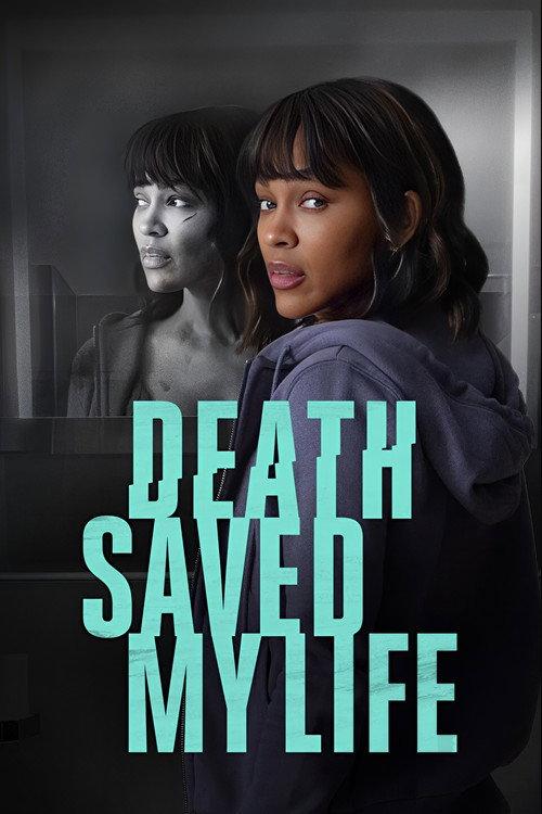 Death Saved My Life 2021 official movie poster