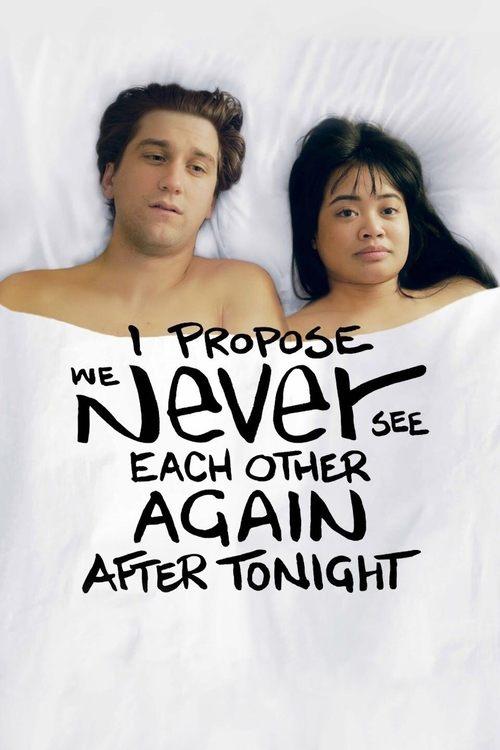 I Propose We Never See Each Other Again After Tonight 2020 official movie poster