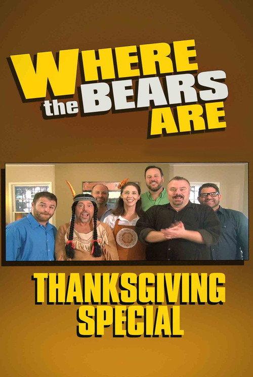 Where the Bears Are Thanksgiving Special 2013 official movie poster