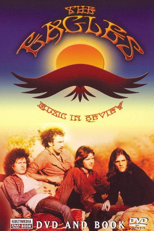 The Eagles: Music in Review 2006 official movie poster