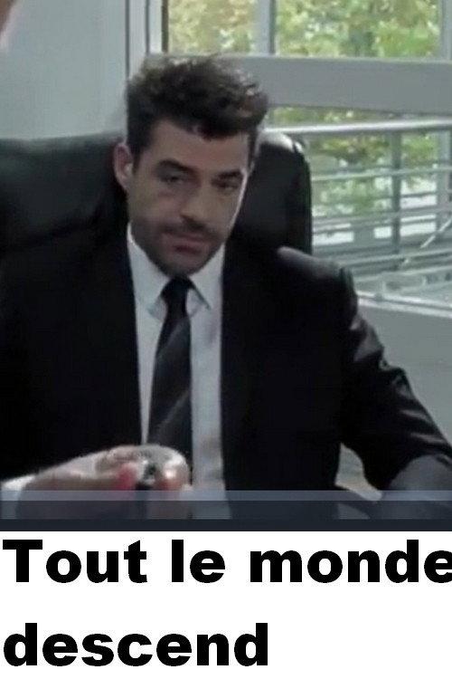 Tout le monde descend 2011 official movie poster