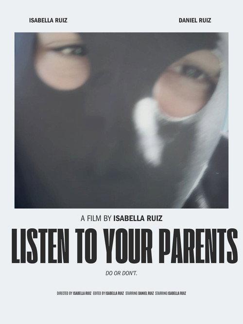 LISTEN TO YOUR PARENTS official movie poster