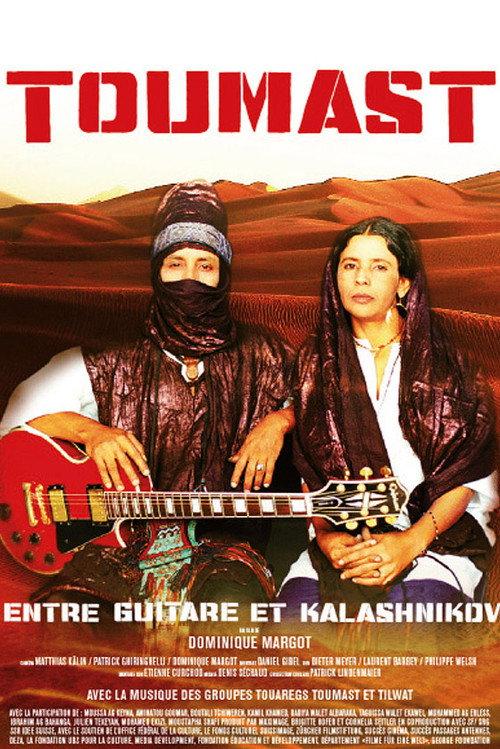 Toumast - Entre Guitare et Kalashnikov 2010 official movie poster