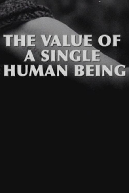 The Value of a Single Human Being 2004 official movie poster