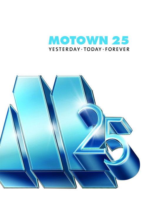 Motown 25: Yesterday, Today, Forever 1983 official movie poster