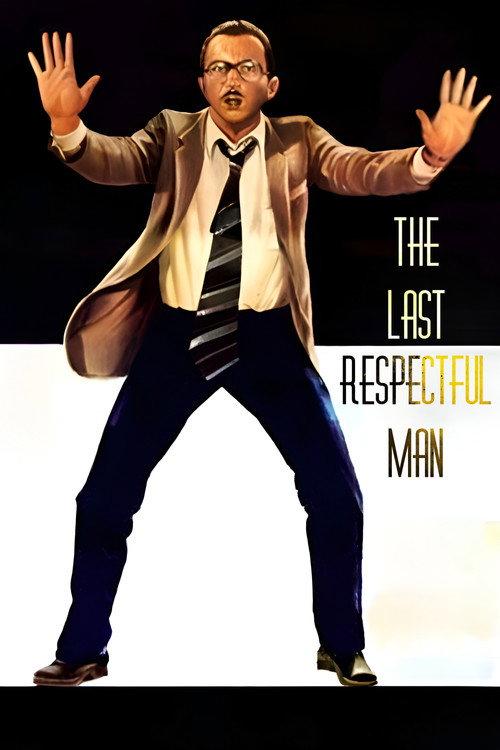 The Last Respectful Man 1984 official movie poster