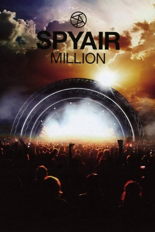 SPYAIR TOUR 2013 "MILLION" 2013 official movie poster