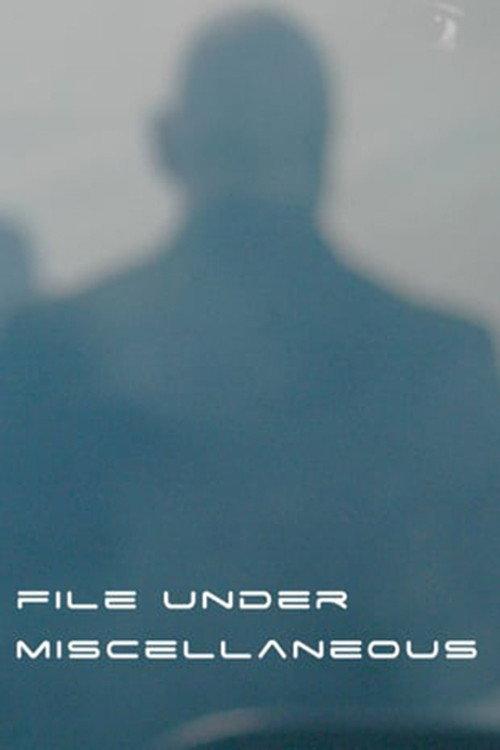File Under Miscellaneous 2010 official movie poster
