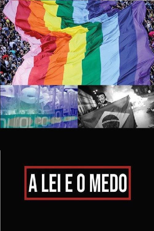 A Lei e o Medo 2020 official movie poster