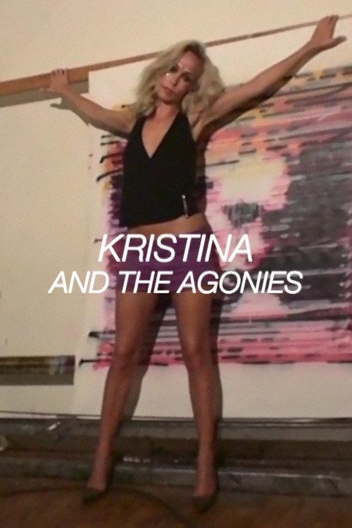 Kristina and the Agonies 2007 official movie poster